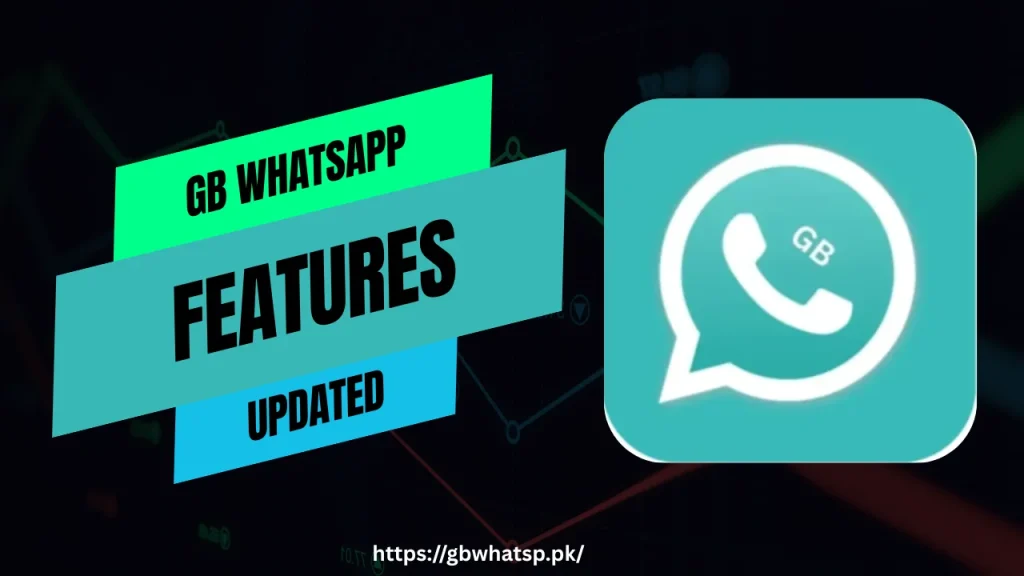 GB WhatsApp Features