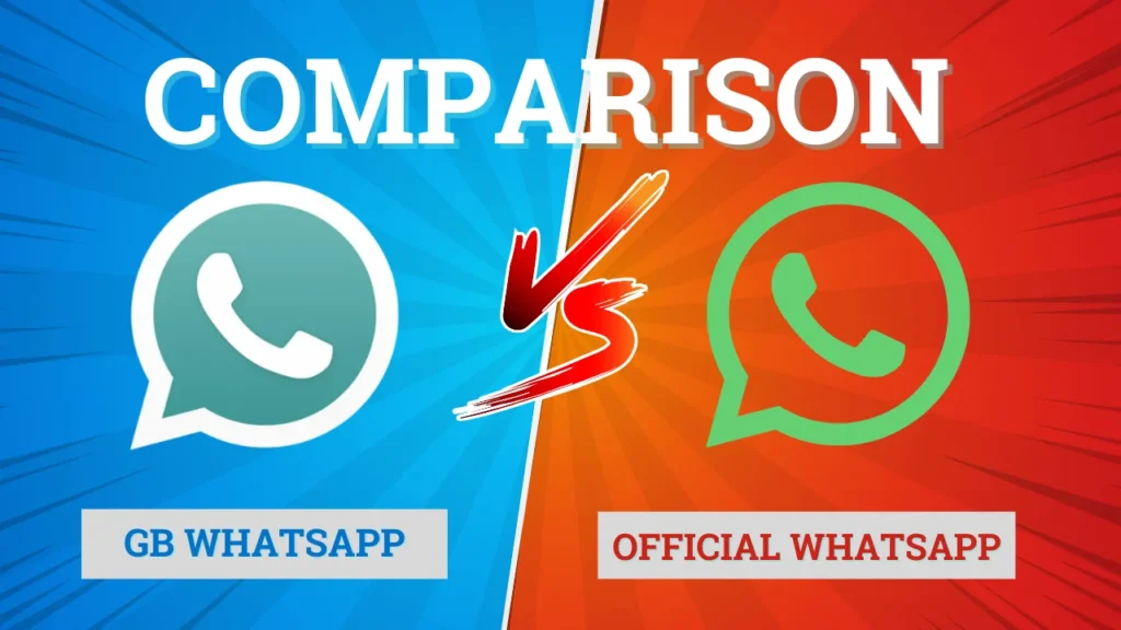 GB WhatsApp vs Official WhatsApp